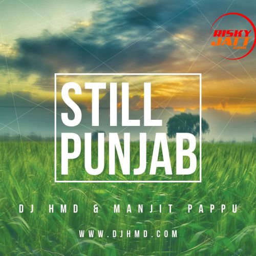 Still Punjab Manjit Pappu, HMD mp3 song ringtone, Still Punjab Manjit Pappu, HMD Ringtone Download - RiskyJatt.Com