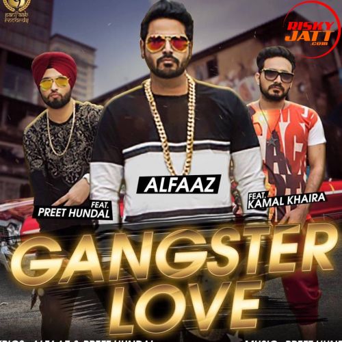 Gangster Love Kamal Khaira mp3 song ringtone, Gangster Love Kamal Khaira Ringtone Download - RiskyJatt.Com