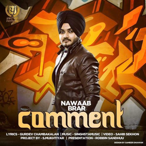 Comment Nawaab Brar mp3 song ringtone, Comment Nawaab Brar Ringtone Download - RiskyJatt.Com