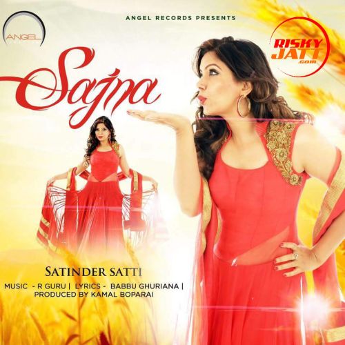 Sajna Satinder Satti mp3 song ringtone, Sajna Satinder Satti Ringtone Download - RiskyJatt.Com