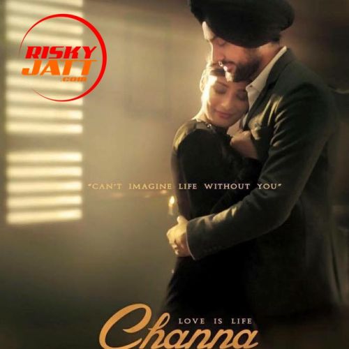 Channa Sartaj Virk mp3 song ringtone, Channa Sartaj Virk Ringtone Download - RiskyJatt.Com