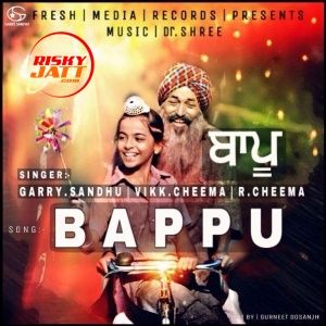 Bappu Garry Sandhu mp3 song ringtone, Bappu Garry Sandhu Ringtone Download - RiskyJatt.Com