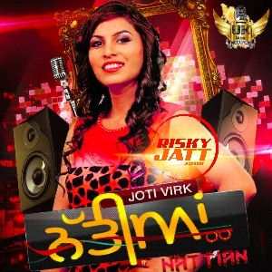 Nattian Jyoti Virk mp3 song ringtone, Nattian Jyoti Virk Ringtone Download - RiskyJatt.Com