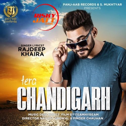 Tera Chandigarh Rajdeep Khaira mp3 song ringtone, Tera Chandigarh Rajdeep Khaira Ringtone Download - RiskyJatt.Com