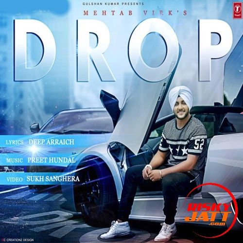 Drop Mehtab Virk mp3 song ringtone, Drop Mehtab Virk Ringtone Download - RiskyJatt.Com