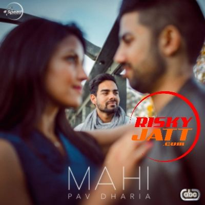 Mahi Pav Dharia mp3 song ringtone, Mahi Pav Dharia Ringtone Download - RiskyJatt.Com