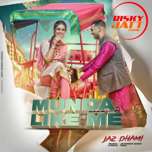 Munda Like Me Jaz Dhami mp3 song ringtone, Munda Like Me Jaz Dhami Ringtone Download - RiskyJatt.Com