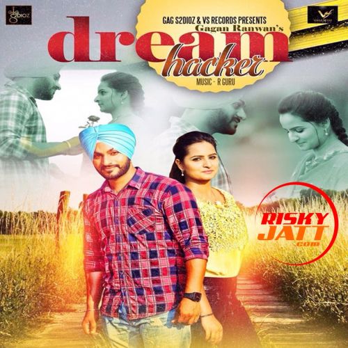 Dream Hacker Gagan Ranwan mp3 song ringtone, Dream Hacker Gagan Ranwan Ringtone Download - RiskyJatt.Com