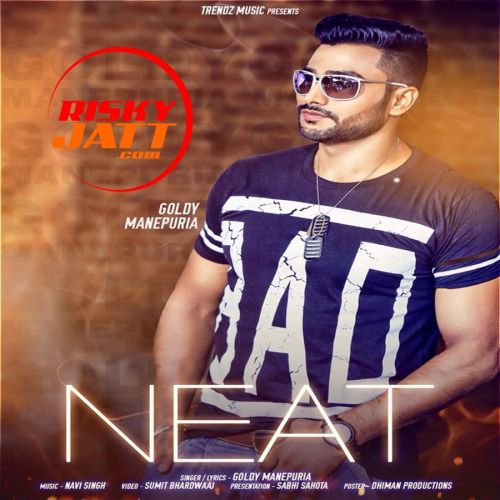 Neat Peg Goldy Manepuria mp3 song ringtone, Neat Peg Goldy Manepuria Ringtone Download - RiskyJatt.Com