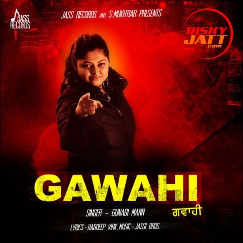 Gawahi Gunabi Mann mp3 song ringtone, Gawahi Gunabi Mann Ringtone Download - RiskyJatt.Com