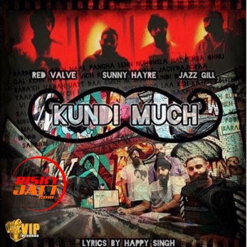 Kundi Much Sunny Hayre mp3 song ringtone, Kundi Much Sunny Hayre Ringtone Download - RiskyJatt.Com