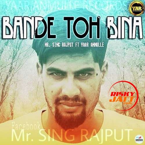 Bande Toh Bina Mr. Singh Rajput mp3 song ringtone, Bande Toh Bina Mr. Singh Rajput Ringtone Download - RiskyJatt.Com