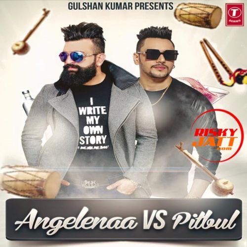 Angelenaa vs Pitbul Navraj Hans mp3 song ringtone, Angelenaa vs Pitbul Navraj Hans Ringtone Download - RiskyJatt.Com