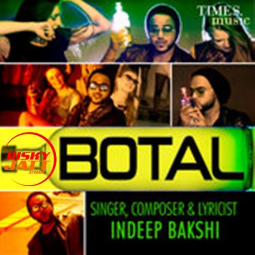 Botal Indeep Bakshi mp3 song ringtone, Botal Indeep Bakshi Ringtone Download - RiskyJatt.Com