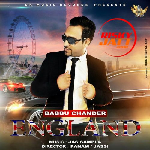 England Babbu Chander, Jas Sampla mp3 song ringtone, England Babbu Chander, Jas Sampla Ringtone Download - RiskyJatt.Com