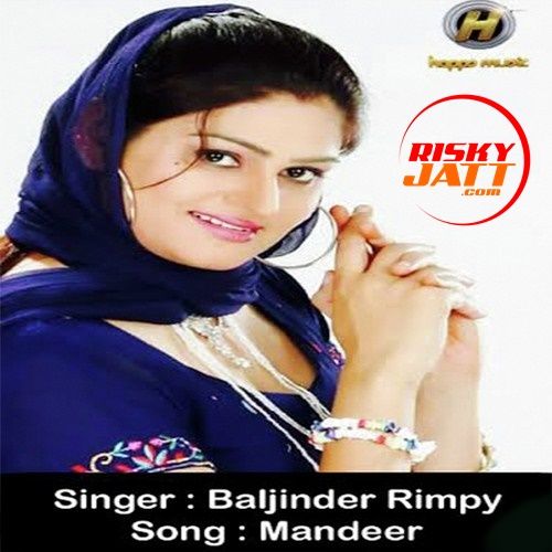 Mandeer Baljinder Rimpy mp3 song ringtone, Mandeer Baljinder Rimpy Ringtone Download - RiskyJatt.Com