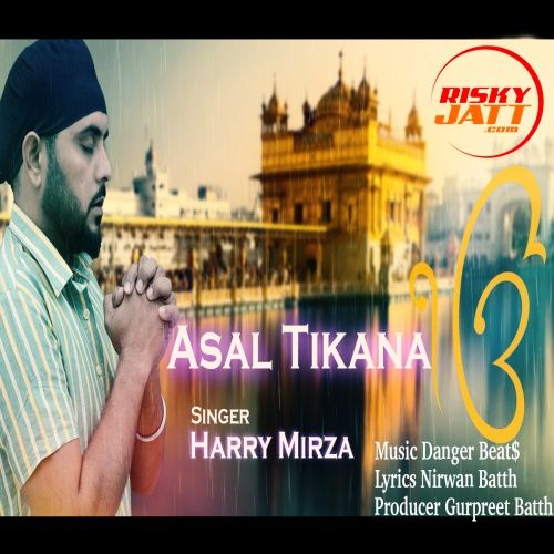 Asal Tikana Harry Mirza mp3 song ringtone, Asal Tikana Harry Mirza Ringtone Download - RiskyJatt.Com