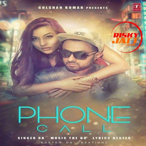 Phone Call RB mp3 song ringtone, Phone Call RB Ringtone Download - RiskyJatt.Com