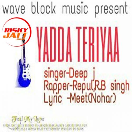 Yadda Teriyaa Deep J mp3 song ringtone, Yadda Teriyaa Deep J Ringtone Download - RiskyJatt.Com