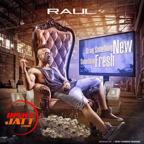 Bring Something New Something Raul mp3 song ringtone, Bring Something New Something Fresh Raul Ringtone Download - RiskyJatt.Com