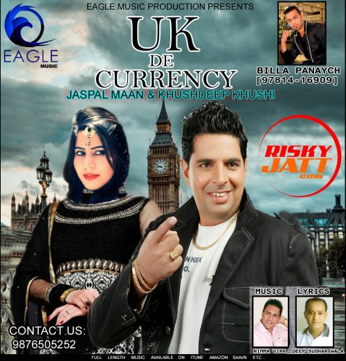 Uk De Currency Jaspal Maan, Kushdeep Khushi mp3 song ringtone, Uk De Currency Jaspal Maan, Kushdeep Khushi Ringtone Download - RiskyJatt.Com