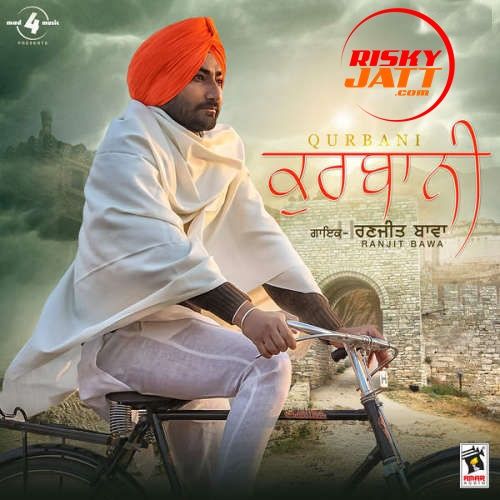 Qurbani Ranjit Bawa mp3 song ringtone, Qurbani Ranjit Bawa Ringtone Download - RiskyJatt.Com