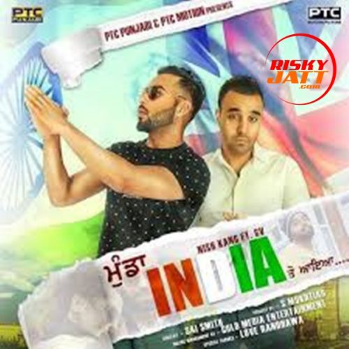 India Gv, Nish Kang mp3 song ringtone, India Gv, Nish Kang Ringtone Download - RiskyJatt.Com