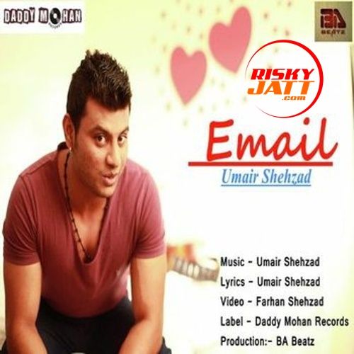 Email Umair Shehzad mp3 song ringtone, Email Umair Shehzad Ringtone Download - RiskyJatt.Com