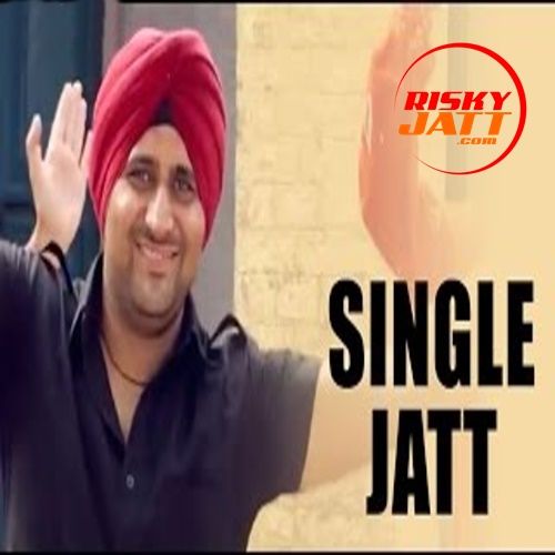 Single Jatt Mani Bindra mp3 song ringtone, Single Jatt Mani Bindra Ringtone Download - RiskyJatt.Com