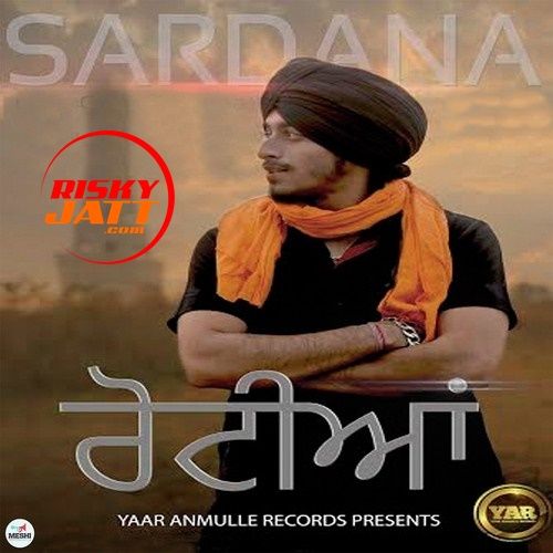 Rotian Sardana mp3 song ringtone, Rotian Sardana Ringtone Download - RiskyJatt.Com