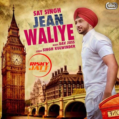 Jean Waliye Sat SIngh mp3 song ringtone, Jean Waliye Sat SIngh Ringtone Download - RiskyJatt.Com