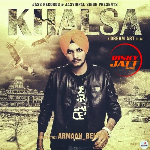 Khalsa Armaan Benipal mp3 song ringtone, Khalsa Armaan Benipal Ringtone Download - RiskyJatt.Com