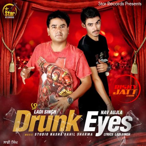 Drunk Eyes Ladi Singh mp3 song ringtone, Drunk Eyes Ladi Singh Ringtone Download - RiskyJatt.Com