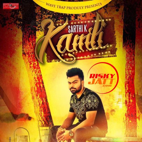 Kamli Sarthi K mp3 song ringtone, Kamli Sarthi K Ringtone Download - RiskyJatt.Com