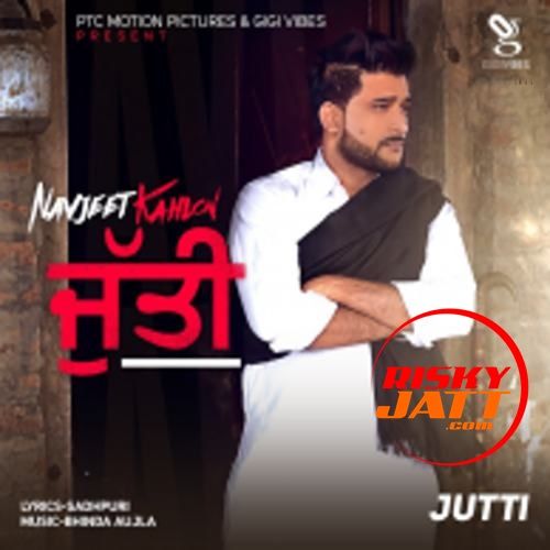 Jutti Navjeet Kahlon mp3 song ringtone, Jutti Navjeet Kahlon Ringtone Download - RiskyJatt.Com