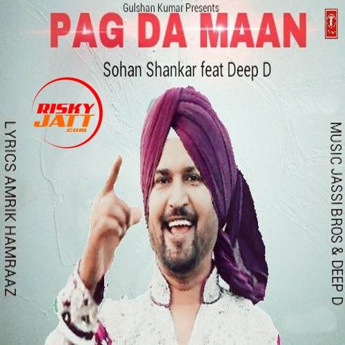 Pag Da Maan Sohan Shankar mp3 song ringtone, Pag Da Maan Sohan Shankar Ringtone Download - RiskyJatt.Com