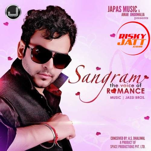 Changi Gal Nai Sangram Hanjra mp3 song ringtone, Sangram - The Voice Of Romance Sangram Hanjra Ringtone Download - RiskyJatt.Com