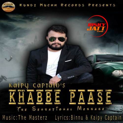 Khabbe Paase Kaipy Captain, The Masterz mp3 song ringtone, Khabbe Paase Kaipy Captain, The Masterz Ringtone Download - RiskyJatt.Com