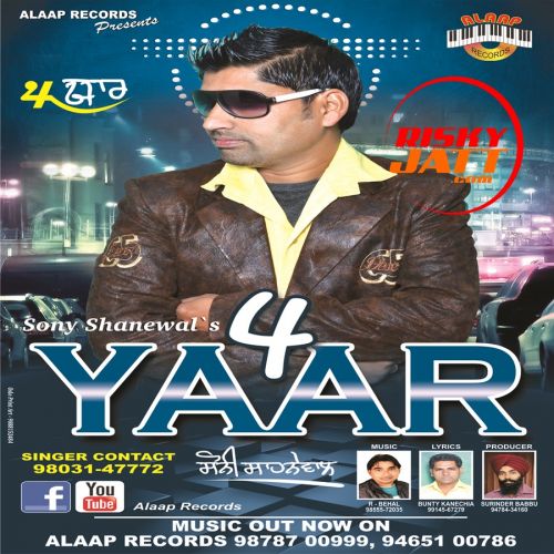 4 Yaar Sony Shanewal mp3 song ringtone, 4 Yaar Sony Shanewal Ringtone Download - RiskyJatt.Com