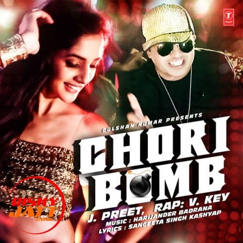 Chori Bomb J Preet, V Key mp3 song ringtone, Chori Bomb J Preet, V Key Ringtone Download - RiskyJatt.Com