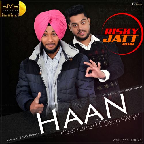 Haan Preet Kamla, Deep Singh mp3 song ringtone, Haan Preet Kamla, Deep Singh Ringtone Download - RiskyJatt.Com