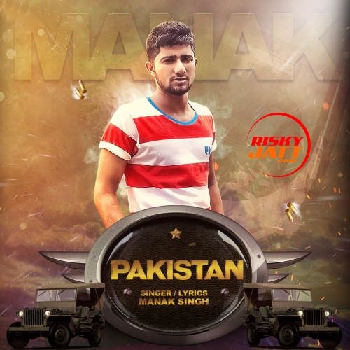 Pakistan Manak Singh mp3 song ringtone, Pakistan Manak Singh Ringtone Download - RiskyJatt.Com