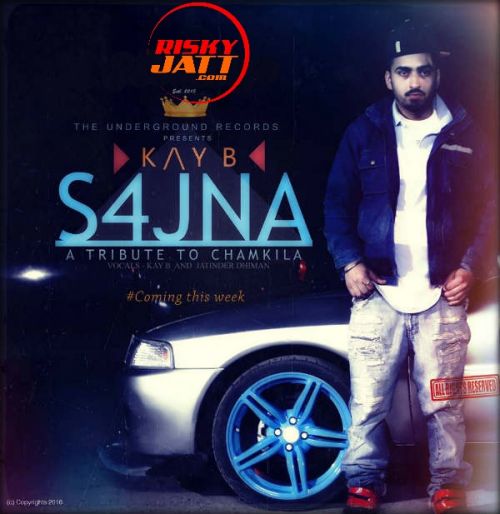 Sajna - A Tribute to Chamkila Kay B, Jatinder Dhiman mp3 song ringtone, Sajna - A Tribute to Chamkila Kay B, Jatinder Dhiman Ringtone Download - RiskyJatt.Com