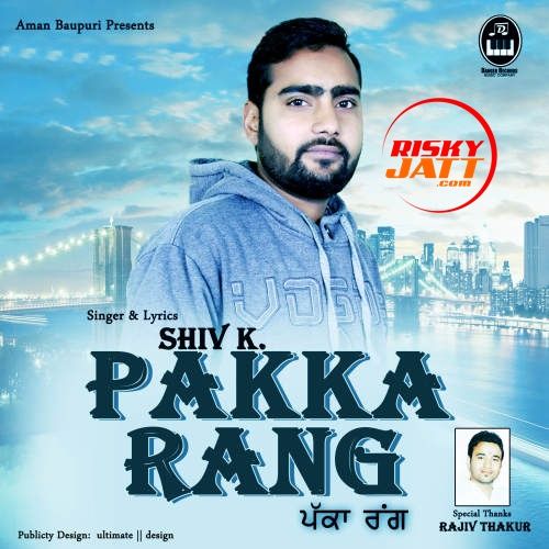 Pakka Rang Shiv K mp3 song ringtone, Pakka Rang Shiv K Ringtone Download - RiskyJatt.Com