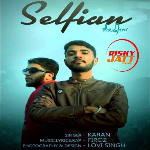 Selfian Karan mp3 song ringtone, Selfian Karan Ringtone Download - RiskyJatt.Com