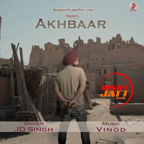 Akhbaar J D Singh mp3 song ringtone, Akhbaar J D Singh Ringtone Download - RiskyJatt.Com