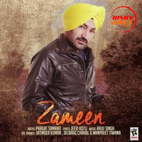 Zameen Pargat Samrao mp3 song ringtone, Zameen Pargat Samrao Ringtone Download - RiskyJatt.Com