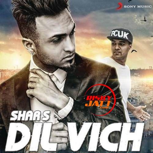 Dil Vich Shar S mp3 song ringtone, Dil Vich Shar S Ringtone Download - RiskyJatt.Com