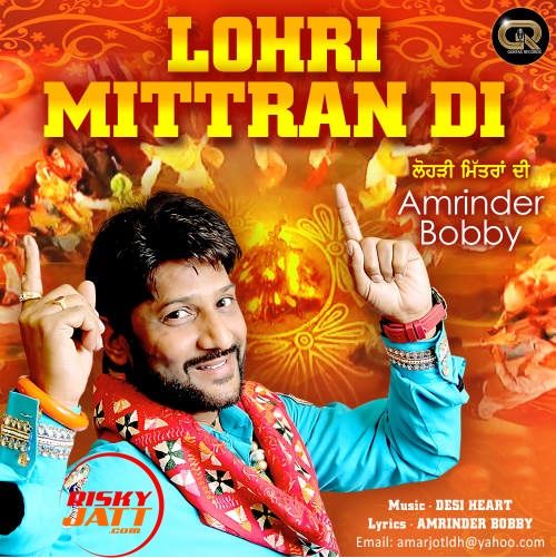 Lohri Mittran Di Amrinder Bobby mp3 song ringtone, Lohri Mittran Di Amrinder Bobby Ringtone Download - RiskyJatt.Com