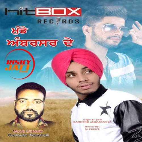 Munde Amritsar De Raminder Ambarsariya mp3 song ringtone, Munde Amritsar De Raminder Ambarsariya Ringtone Download - RiskyJatt.Com